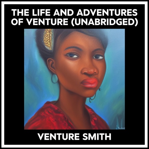 audiobook cover of The Life And Adventures Of Venture (Unabridged), by Venture Smith