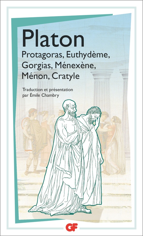 Couverture ebook de Protagoras - Euthydème - Gorgias - Ménexène - Ménon - Cratyle, de Platon