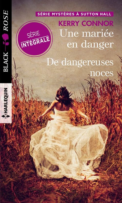 Couverture ebook de Une mariée en danger - De dangereuses noces, de Kerry Connor
