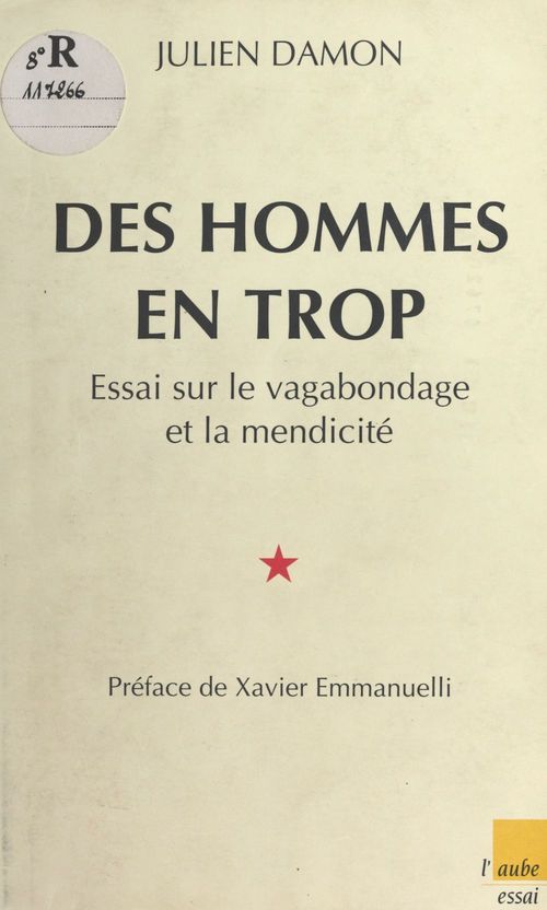 Couverture ebook de Des hommes en trop : essai sur le vagabondage et la mendicité, de Julien Damon