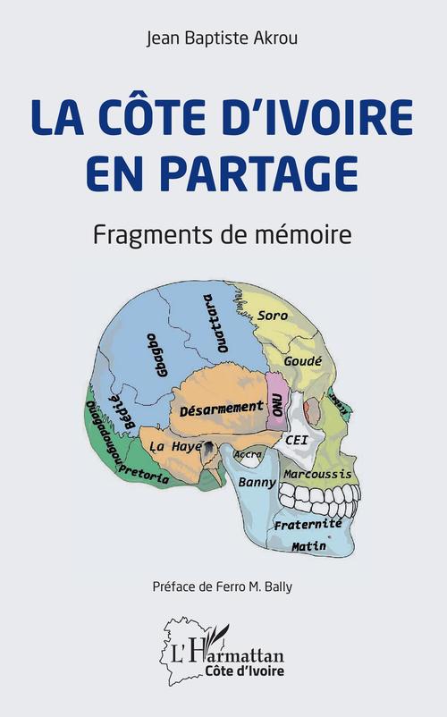 ebook cover of La Côte d'Ivoire en partage, by Akrou Jean Baptiste