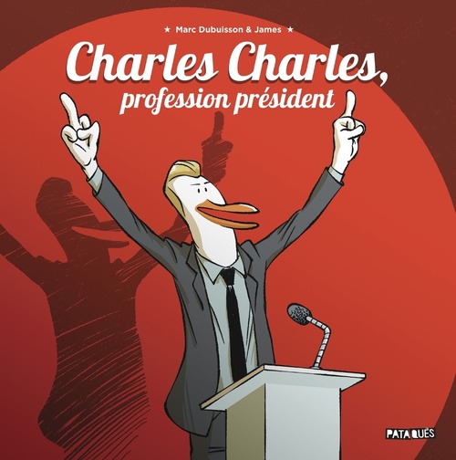 ebook cover of Charles Charles, profession président NED, by Marc Dubuisson