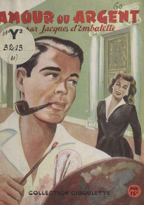 Couverture ebook de Amour ou argent ?, de Jacques D'Embalette