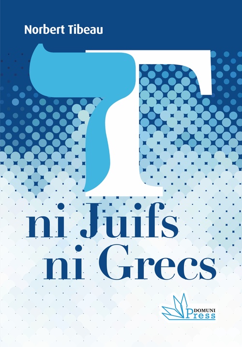 ebook cover of Ni juifs ni grecs, by Norbert Tibeau