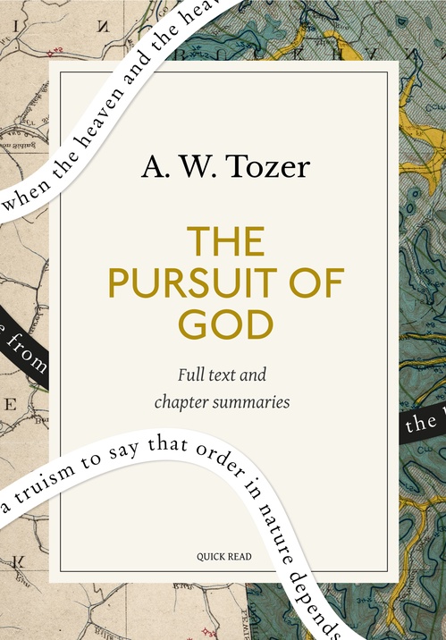 Couverture ebook de The Pursuit of God: A Quick Read edition, de A. W. Tozer, Quick Read
