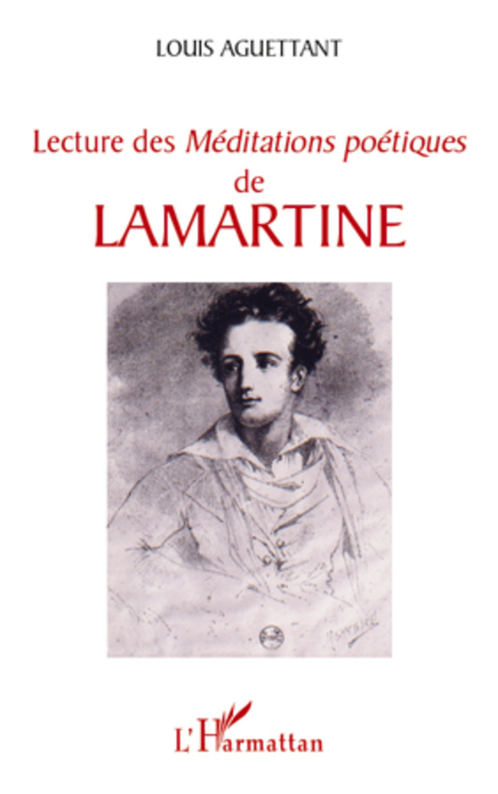 Couverture ebook de Lecture des "Méditations poétiques" de Lamartine, de Louis Aguettant