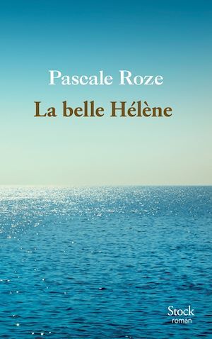 ebook cover of La belle Hélène, by Pascale Roze