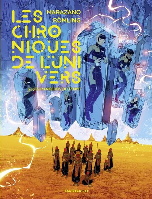 Couverture ebook de Les Chroniques de l'univers - Tome 2 - Les Mangeurs de temps, de Richard Marazano