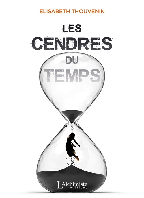 Couverture ebook de Les cendres du temps, de Elisabeth Thouvenin
