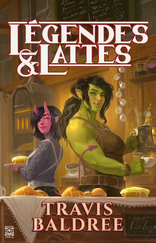 ebook cover of Légendes & Lattes, by Travis Baldree