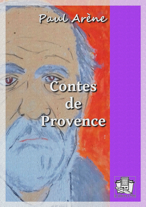 Couverture ebook de Contes de Provence, de Paul Arène