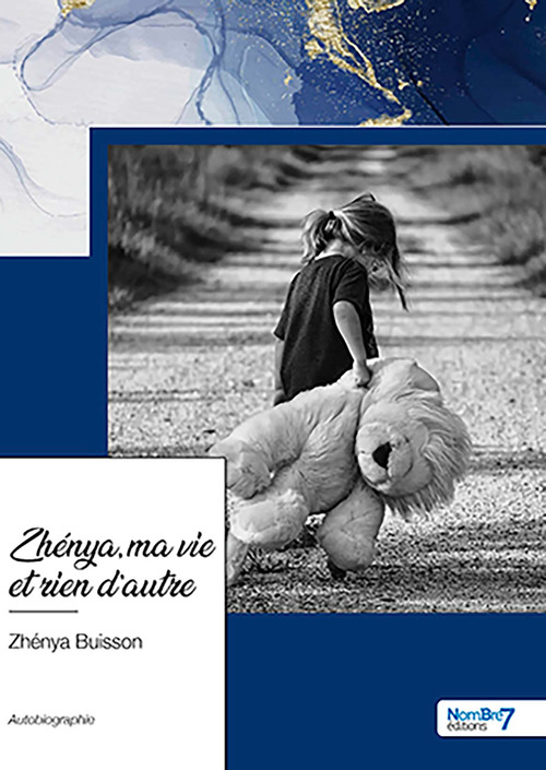 Couverture ebook de Zhénya, ma vie et rien d'autre, de Zhenya Buisson