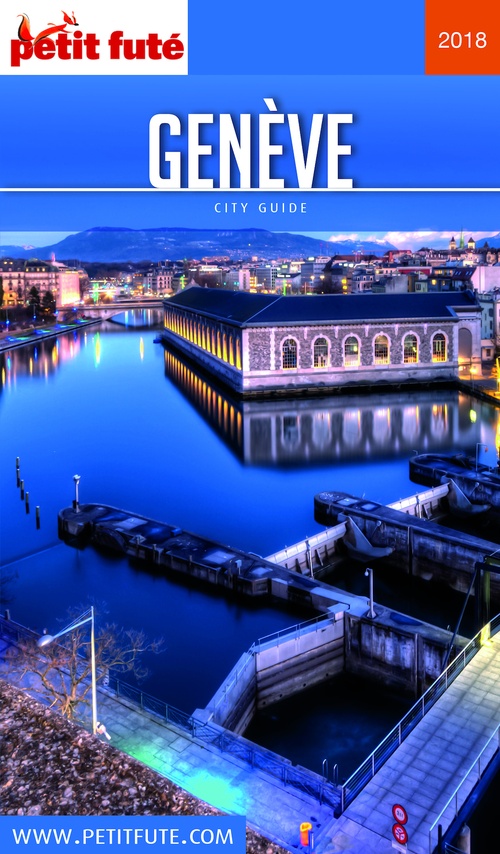 Couverture ebook de GENÈVE 2018 Petit Futé, de Collectif petit futé