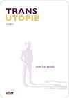 ebook cover of Trans Utopie, by Tom Kaczynski