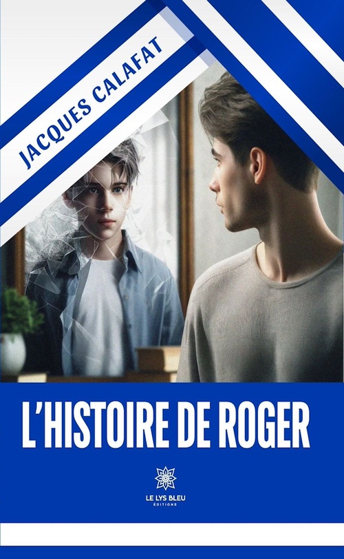 ebook cover of L'histoire de Roger, by Jacques Calafat