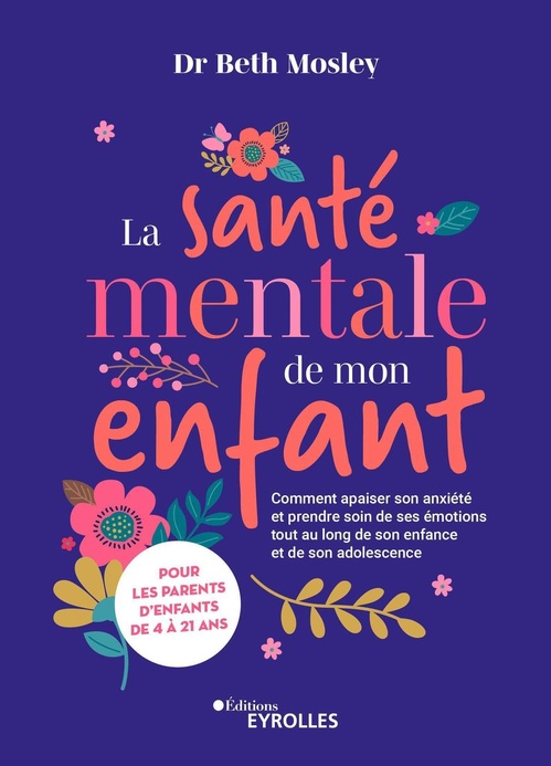 ebook cover of La santé mentale de mon enfant, by Beth Mosley