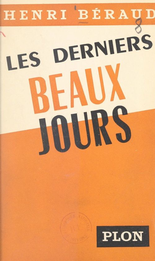 Couverture ebook de Les derniers beaux jours, de Henri Béraud