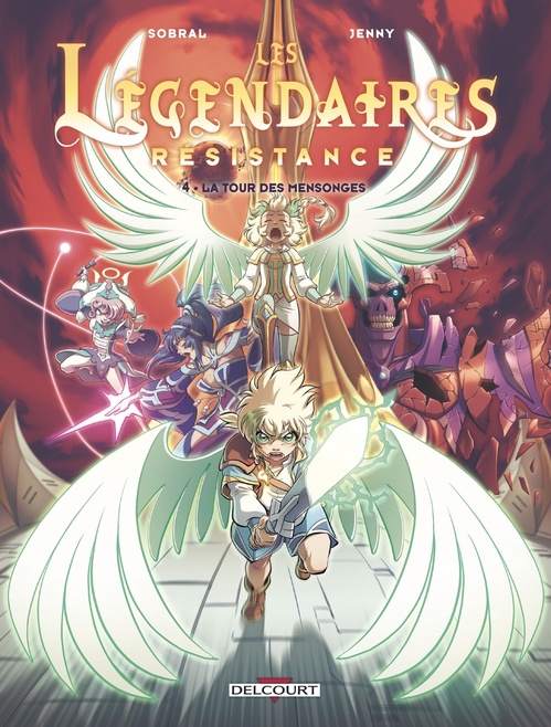 ebook cover of Les Légendaires - Resistance T04 - La Tour des mensonges, by Patrick Sobral, Jenny, Alexis Coridun