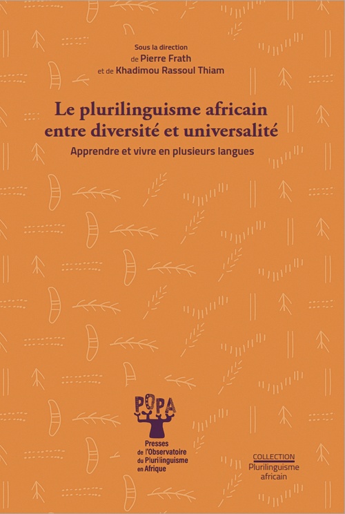 ebook cover of Le plurilinguisme africain  entre diversité et universalité, by Pierre Frath Et Khadimou Rassoul Thi