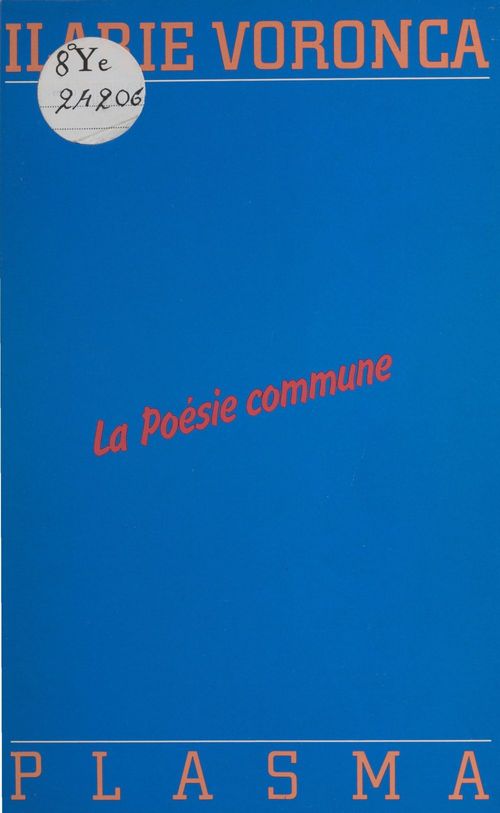 Couverture ebook de La Poésie commune, de Ilarie Voronca