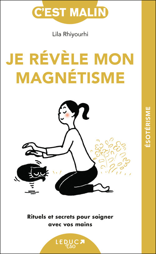 ebook cover of Je révèle mon magnétisme, c'est malin, by Lila Rhiyourhi