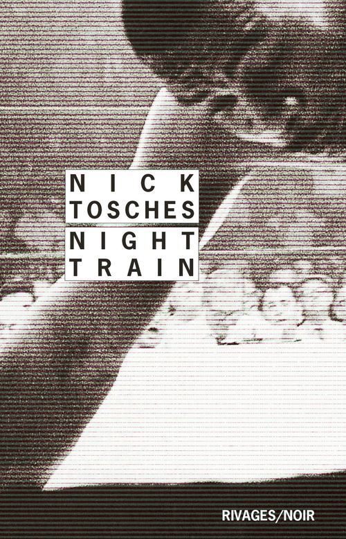 ebook cover of Night train, by Nick Tosches, Julia Dorner