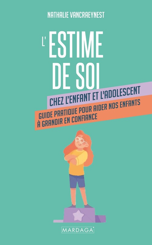 Couverture ebook de L'estime de soi chez l'enfant et l'adolescent, de Nathalie Vancraeynest - De Lathouwer