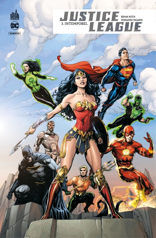 Couverture ebook de Justice League Rebirth - Tome 3 - Intemporel, de Brian Hitch, Fernando Pasarin