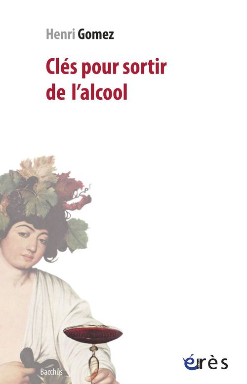 ebook cover of Clés pour sortir de l'alcool, by Henri Gomez