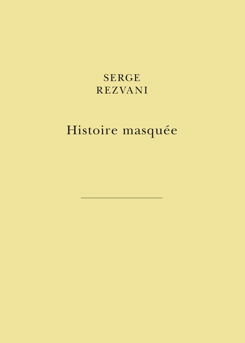 Couverture ebook de Histoire Masquée, de Serge Rezvani
