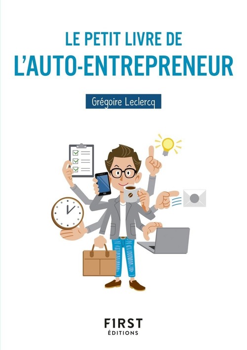 ebook cover of Le Petit Livre de l'auto-entrepreneur, by Grégoire Leclercq