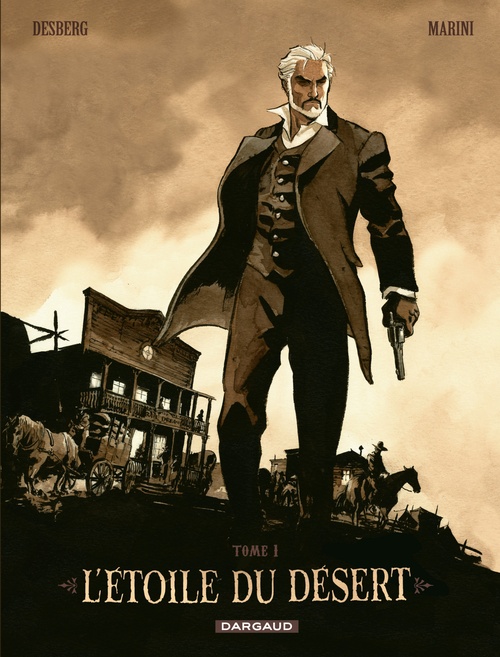 Couverture ebook de L'Etoile du Désert - Tome 1, de Stephen Desberg, Enrico Marini