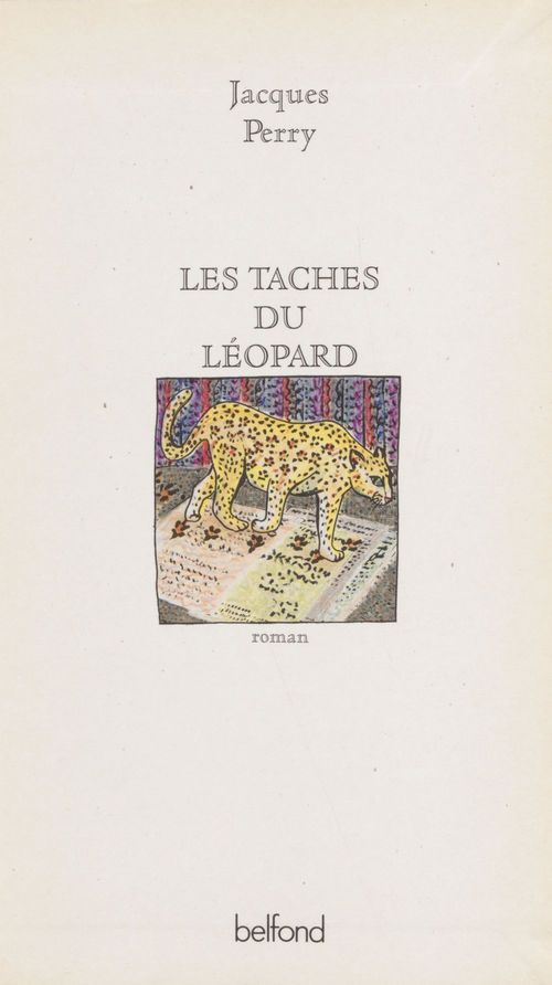 ebook cover of Les Taches du léopard, by Jacques Perry