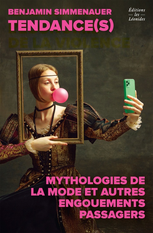 Couverture ebook de Tendances : mythologies de la mode et autres engouements passagers, de Benjamin Simmenauer