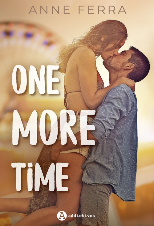 Couverture ebook de One More Time, de Anne Ferra