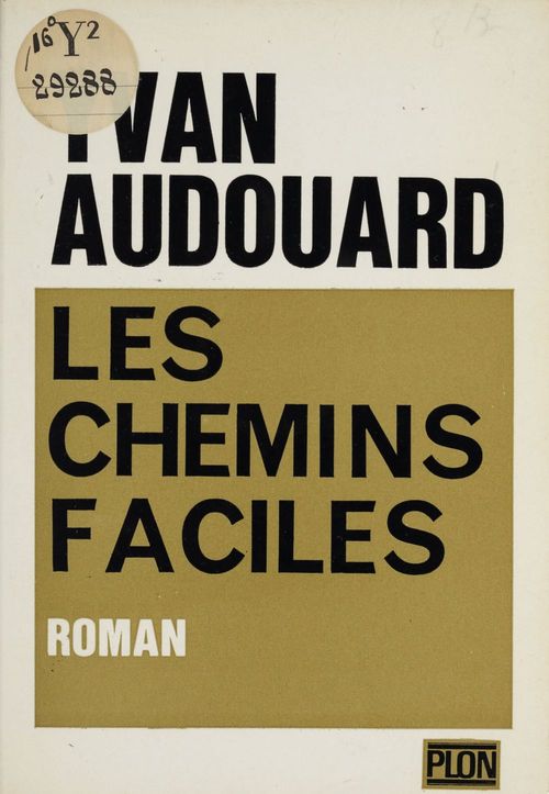 ebook cover of Les chemins faciles, by Yvan Audouard