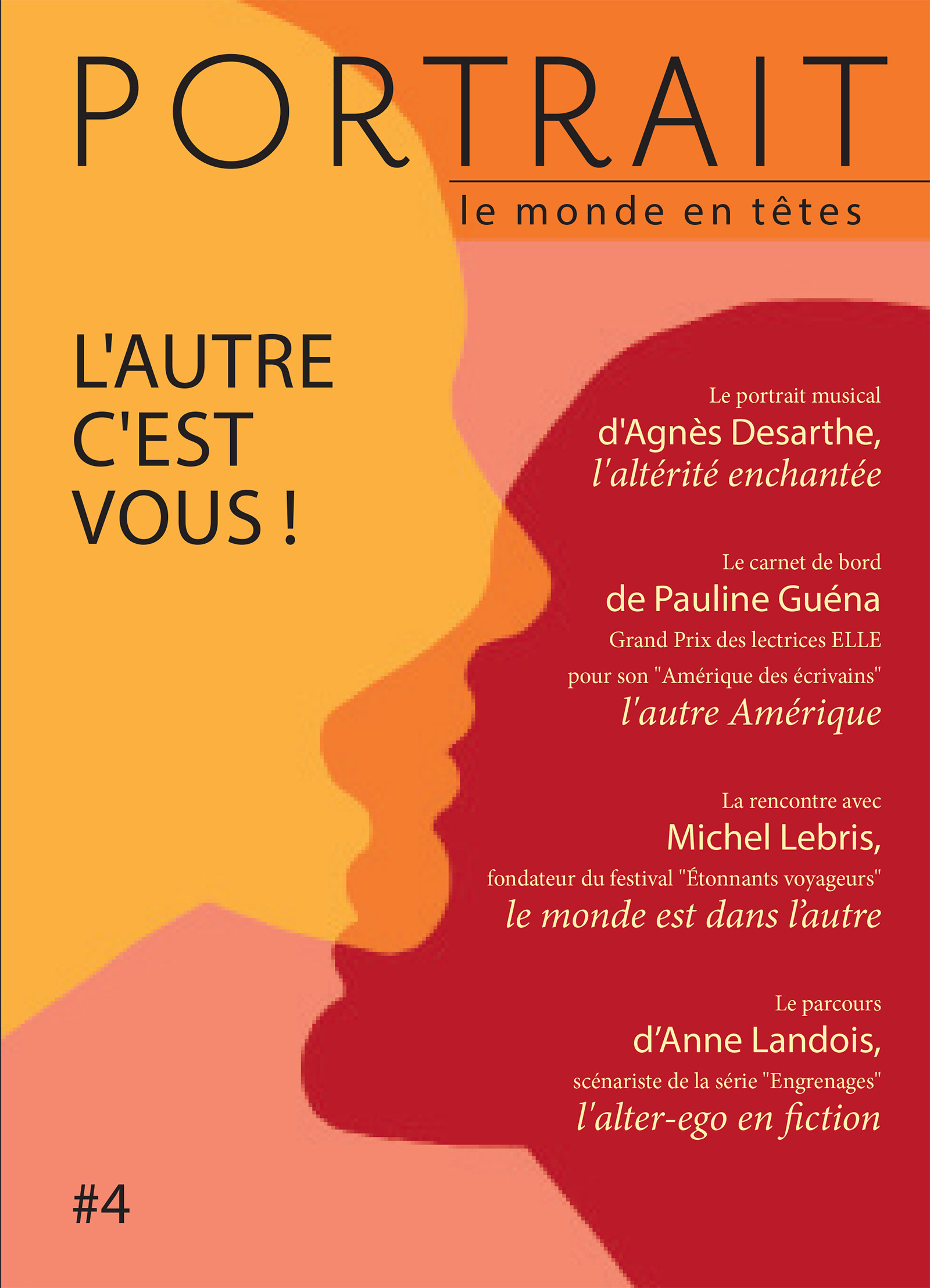 Couverture ebook de La revue Portrait, le monde en têtes numéro 4, de Pauline Guena, Julie Bonnie, Caroline Boid, Henri Loeve