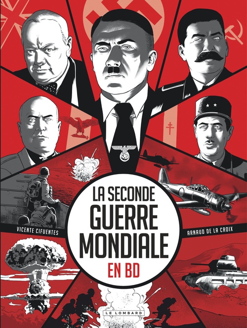ebook cover of La Seconde Guerre mondiale en BD, by Arnaud De La Croix