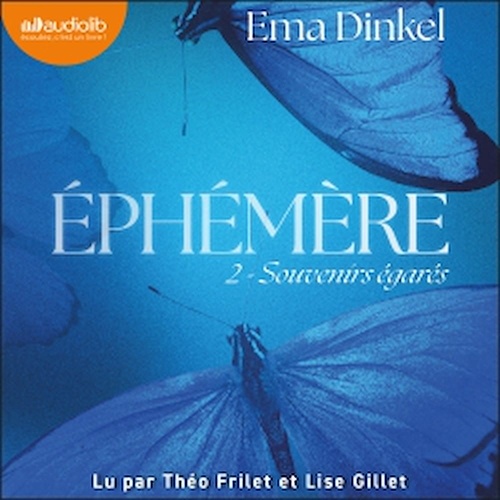 audiobook cover of Éphémère, tome 2, by Ema Dinkel