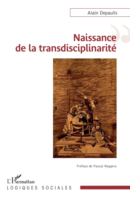 ebook cover of Naissance de la transdisciplinarité, by Alain Depaulis