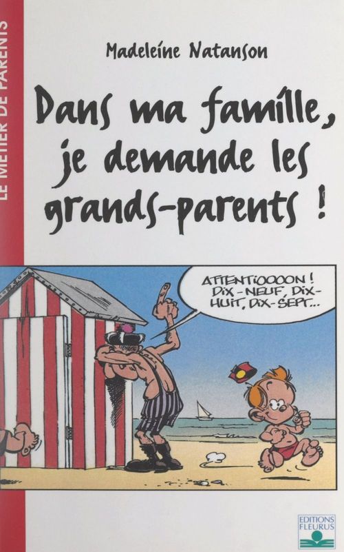 Couverture ebook de Dans ma famille, je demande les grands-parents !, de Madeleine Natanson