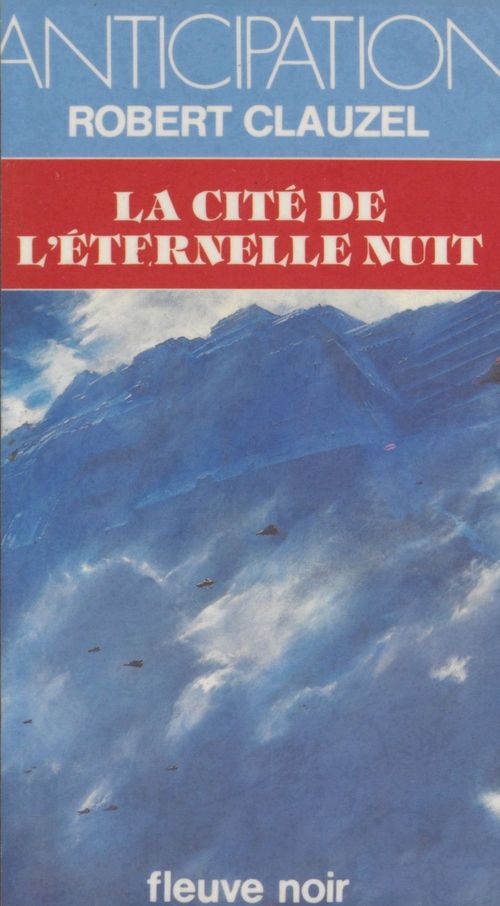 ebook cover of La Cité de l'éternelle nuit, by Robert Clauzel