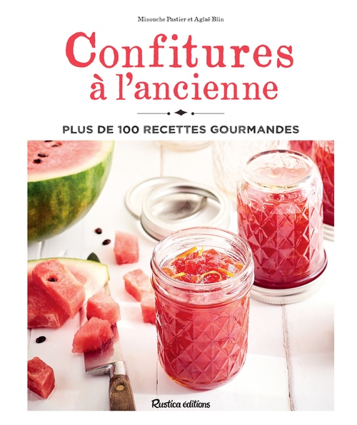 ebook cover of Confitures à l'ancienne, by Aglaé Blin, Minouche Pastier