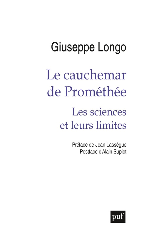 Couverture ebook de Le cauchemar de Prométhée : Les sciences et leurs limites, de Giuseppe Longo