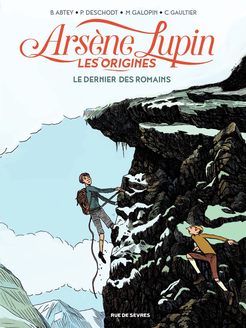 Couverture ebook de Arsène Lupin, les origines - Tome 2 - Le dernier des romains, de Gaultier Christophe, Benoît Abtey, Pierre Deschodt, Christophe Gaultier