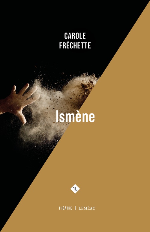 Couverture ebook de Ismène, de Carole Fréchette