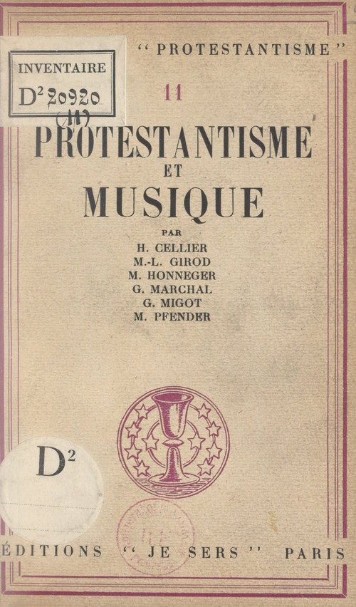 ebook cover of Protestantisme et musique, by Alexandre Cellier, Georges Marchal, Georges Migot, Marie-louise Girod, Marc Honegger, Marcel Pfender