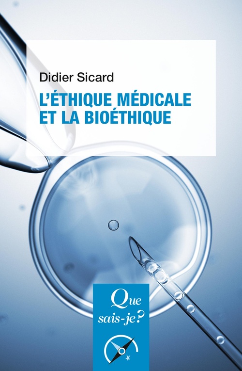 ebook cover of L'Éthique médicale et la bioéthique, by Didier Sicard