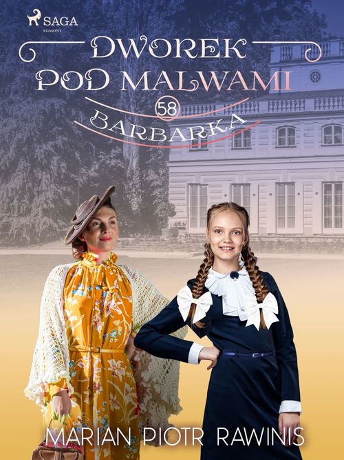 ebook cover of Dworek pod Malwami 58 - Barbarka, by Marian Piotr Rawinis