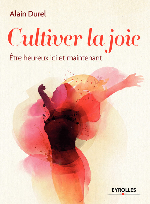 ebook cover of Cultiver la joie, by Alain Durel